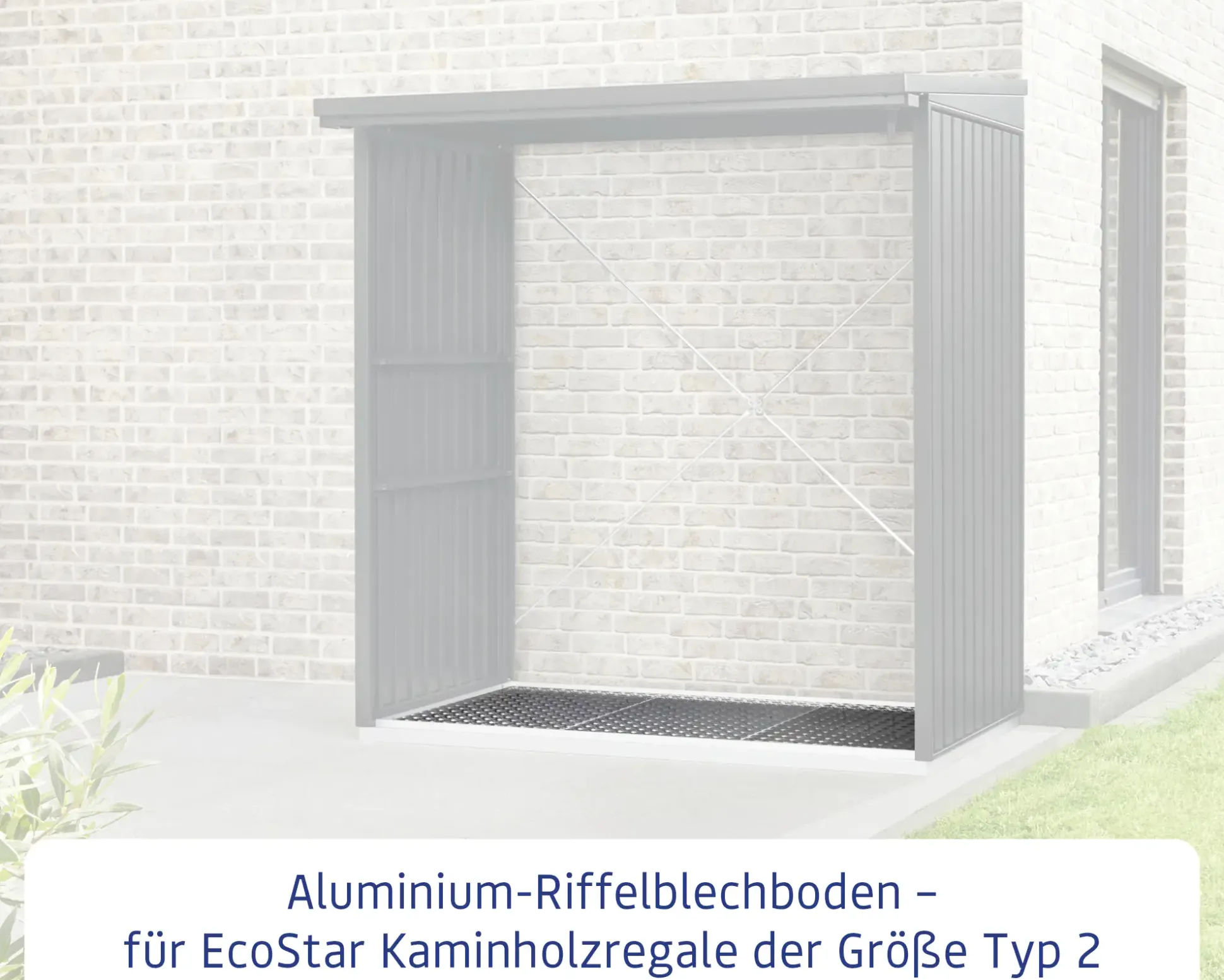 EcoStar Riffelblech-Boden Fußboden Paket Typ 2 für Kaminholzregal