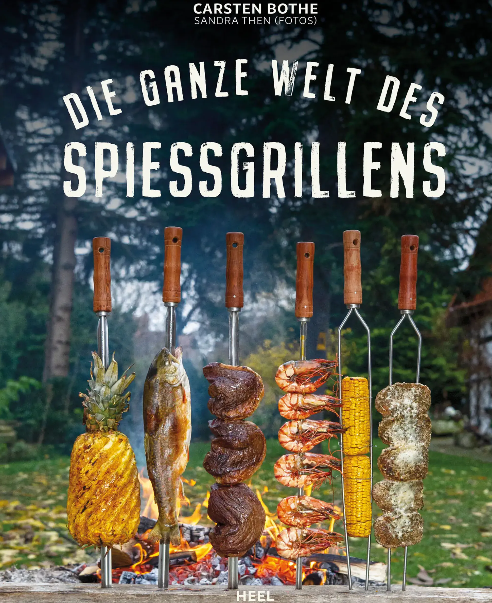 Tramontina Grillbuch Die ganze Welt des Spiessgrillens