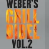 Weber Grillbuch Grill Bibel Vol. 2