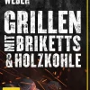 Weber Grillbuch Grillen mit Briketts & Holzkohle